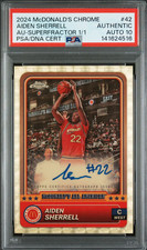 Marketplace image: AIDEN SHERRELL 2024 TOPPS CHROME McDONALD ALL AMERICAN AUTO SUPERFRACTOR 1/1 PSA