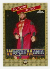 Marketplace image: BIG JOHN STUDD 2025 TOPPS CHROME WWE WRESTLEMANIA SUPERFRACTOR 1/1 WM-BS