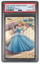 Marketplace image: 2025 Topps Chrome Disney Cinderella Superfractor 1/1 PSA 10