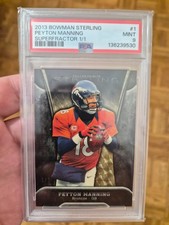 Marketplace image: 2013 Bowman Sterling #1 Peyton Manning Superfractor 1/1 Broncos HOF MVP PSA 9