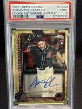 Marketplace image: 2025 Topps Chrome Adrian Del Castillo Superfractor Auto 1/1 PSA 9 RC Rookie