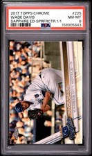 Marketplace image: Wade Davis 2017 Topps Chrome SUPERFRACTOR 1/1 PSA 8 Royals Sapphire True 1 OF 1