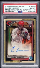Marketplace image: ELLY DE LA CRUZ AUTO 2024 Bowman Chrome SUPERFRACTOR VARIATION REFRACTOR RC PSA