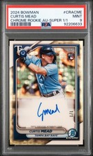 Marketplace image: 2024 Bowman Curtis Mead Chrome Auto Superfractor 1/1 PSA 9 (Psa 10?)