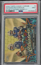 Marketplace image: 2024 Topps Cosmic Chrome Star Clusters Superfractor 1/1 Manning/Richardson PSA 9