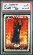 Marketplace image: 2024 TOPPS CHROME SUPERFRACTOR 1/1 #73 DEJOUNTE MURRAY 1/1 PSA 10
