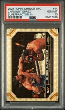 Marketplace image: 2024 Topps Chrome UFC Chris Gutierrez Superfractor 1/1 PSA 10 GEM Mint Bantam
