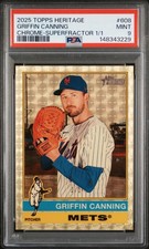 Marketplace image: 2025 TOPPS HERITAGE #608 GRIFFIN CANNING CHROME-SUPERFRACTOR 1/1 PSA 9