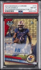 Marketplace image: 2023 BOWMAN UNIVERSITY CHROME AUTO-SUPERFRACTOR 1/1 #173 JALON DANIELS 1/1 PSA 8