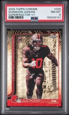Marketplace image: 2025 TOPPS CHROME SUPERFRACTOR 1/1 #325 QUINSHON JUDKINS ROOKIE RC 1/1 PSA 8