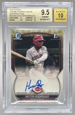 Marketplace image: Hector Rodriguez 2023 Bowman Chrome SuperFractor 1st RC Auto 1/1 BGS 9.5/10