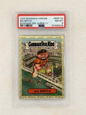 Marketplace image: 2025 Bowman Chrome Bryce Eldridge GPK Garbage Pail Kids Superfractor RC 1/1 PSA
