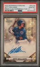 Marketplace image: 2023 Bowman Sterling Jett Williams Superfractor Autograph 1/1 PSA 10 Gem Mint
