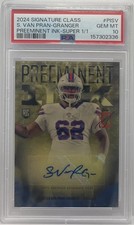 Marketplace image: 2025 Topps Signature Class Sedrick Van Pran-Granger Superfractor Auto 1/1 PSA 10