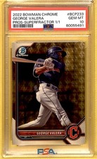 Marketplace image: 2022 Bowman Chrome Prospects SuperFractor 1/1 George Valera #BCP-233 PSA 10 TS7
