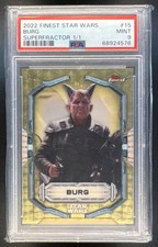 Marketplace image: 2022 Topps Finest Star Wars Burg #15 SuperFractor 1/1 PSA 9