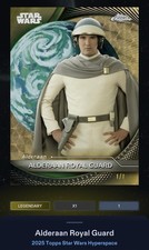 Marketplace image: Alderaan Royal Guard - 1/1 Superfractor 1cc - Star Wars Card Trader Hyperspace