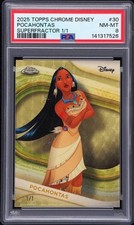 Marketplace image: 2025 Topps Chrome Disney - Pocahontas #30 - Superfractor 1/1 PSA 8