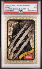 Marketplace image: 2025 TOPPS CHROME MARVEL CLAWED CHROME-SUPERFRACTOR 1/1 #4 RONIN 1/1 PSA 7