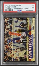 Marketplace image: 2025 Topps Chrome Jaxson Dart Rookie Fanatical FF-5 Superfractor 1/1 PSA 7