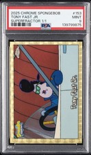 Marketplace image: 2025 TOPPS CHROME SPONGEBOB 25TH ANV SUPERFRACTOR #153 TONY FAST JR. 1/1 PSA 9