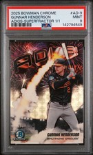 Marketplace image: 2025 Bowman Chrome Adios Gunnar Henderson #AD-9 Superfractor 1/1 PSA 9