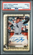 Marketplace image: 2025 TOPPS CHROME ROOKIE AUTOS SUPERFRACTOR 1/1 #RADT DREW THORPE 1/1 PSA 7