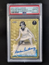 Marketplace image: 2021 Topps Chrome Tennis PEACHES BARTKOWICZ 1/1 Auto SuperFractor #CA-PB PSA 10