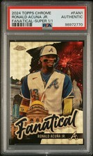 Marketplace image: 2024 Topps Chrome Ronald Acuña Jr. Fanatical Superfractor 1/1 Braves #FAN-1 PSA