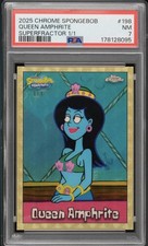 Marketplace image: 2025 Topps Chrome Spongebob Queen Amphrite 1/1 Superfractor  PSA 7