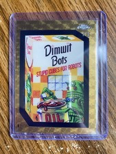 Marketplace image: 2026 Topps Chrome Wacky Packages Dimwit Bots #1 Superfractor 1/1 Attacky Package