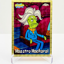 Marketplace image: 2025 Topps Chrome SpongeBob SquarePants #192 Maestro Mackerel Superfractor 1/1