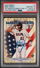 Marketplace image: Mike Trout 2023 Topps Finest Worlds Finest WBC Superfractor Auto 1/1 PSA 10/10