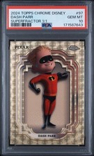 Marketplace image: 2024 Topps Chrome Disney #97 Dash Parr Superfractor 1/1 PSA 10