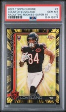 Marketplace image: COLSTON LOVELAND 2025 TOPPS CHROME RADIATING ROOKIES SUPER REFRACTOR 1/1 PSA 10