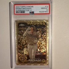 Marketplace image: 2024 Topps Chrome Manny Machado #12, Superfractor 1/1, PSA 10