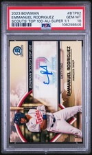 Marketplace image: 2023 BOWMAN SCOUTS' TOP 100 AUTO-SUPERFRACTOR 1/1 EMMANUEL RODRIGUEZ 1/1 PSA 10
