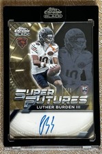 Marketplace image: Luther Burden III Topps 2025 Chrome Black Superfractor 1/1 Super Futures Auto RC