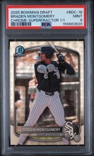 Marketplace image: 2025 BOWMAN DRAFT CHROME-SUPERFRACTOR 1/1 #BDC-18 BRADEN MONTGOMERY 1/1 PSA 9